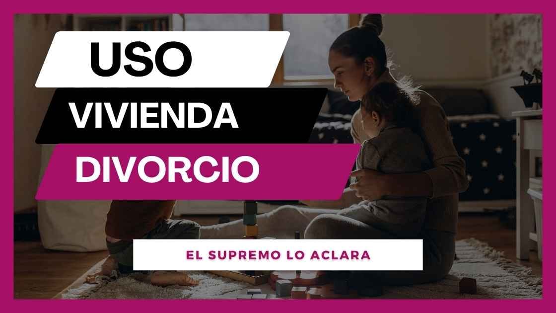 uso_vivienda_divorcio